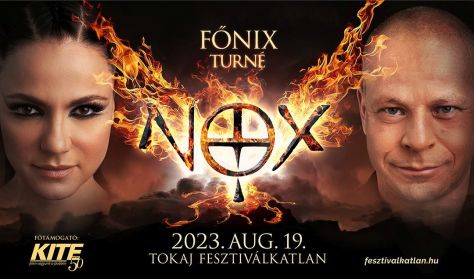 NOX - 2023. augusztus 19. (szombat), 20.00 – Tokaj Fesztiválkatlan